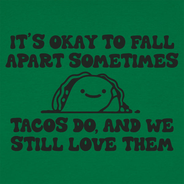 Tacos Fall Apart Men's T-Shirt