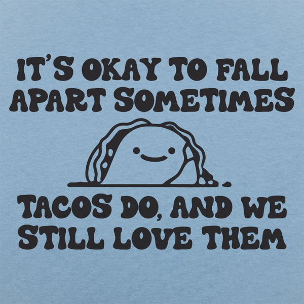 Tacos Fall Apart Men's T-Shirt