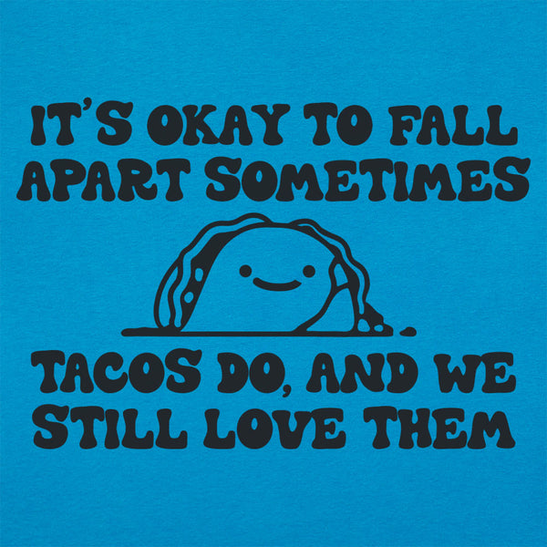 Tacos Fall Apart Women's T-Shirt