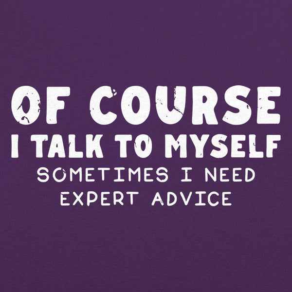 Talk To Myself Women's T-Shirt