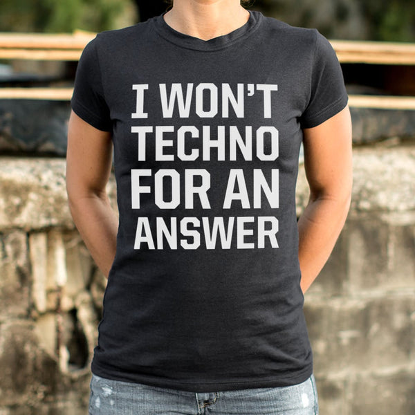 Techno For An Answer Women's T-Shirt