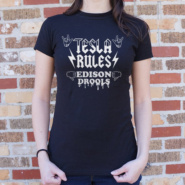 Tesla Rules Edison Drools Women's T-Shirt