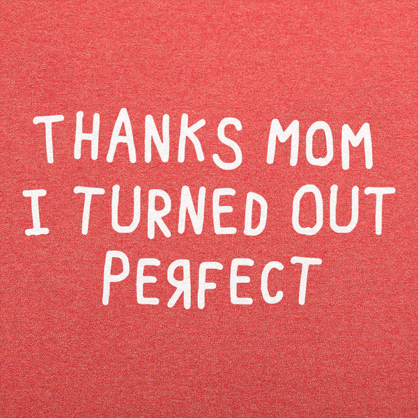 Thanks Mom Men's T-Shirt