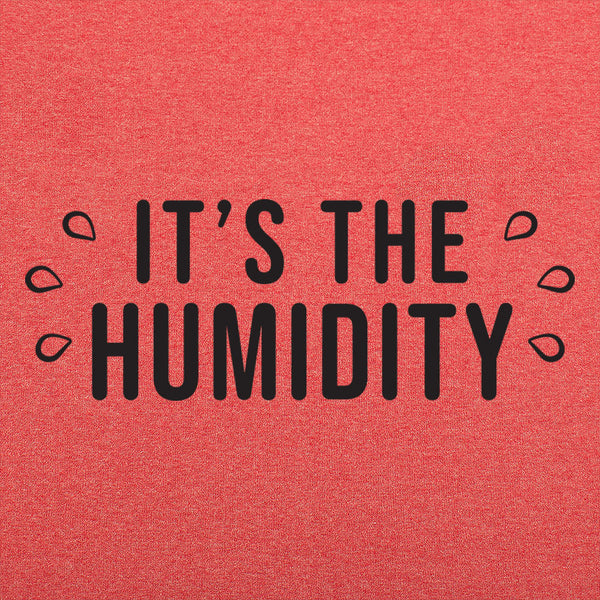 The Humidity Men's T-Shirt