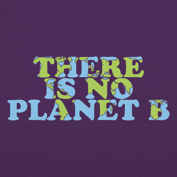 There Is No Planet B Women's T-Shirt