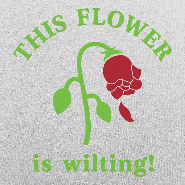 This Flower is Wilting Women's T-Shirt