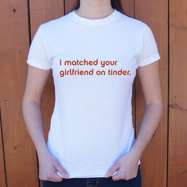 Tinder Girlfriend Women's T-Shirt