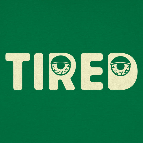 Tired Men's T-Shirt