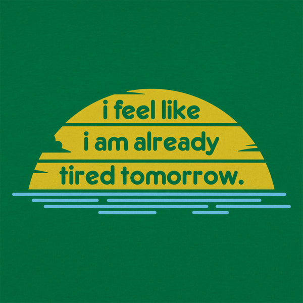 Tired Tomorrow Men's T-Shirt
