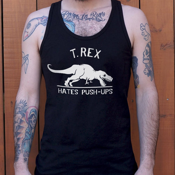 T. Rex Hates Push-Ups Men's Tank Top