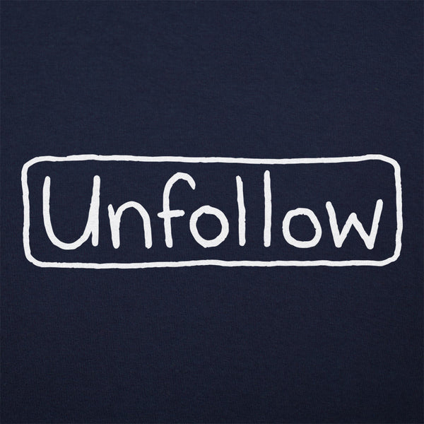 Unfollow Men's T-Shirt