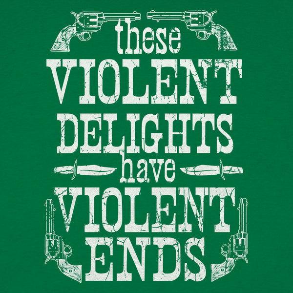 Violent Delights  Men's T-Shirt