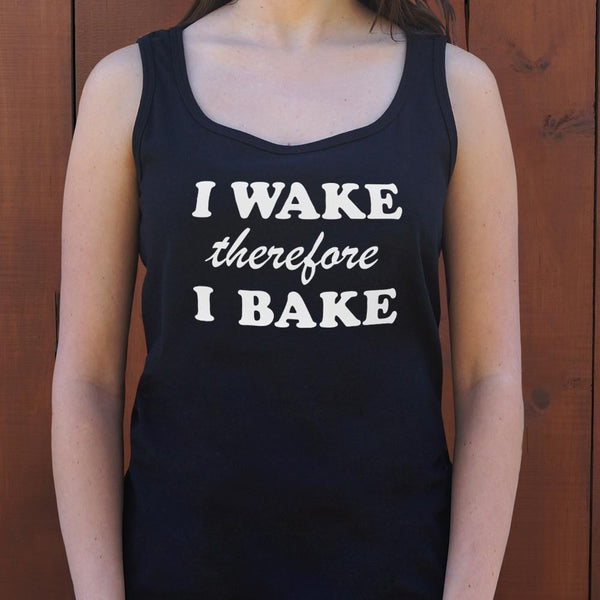 I Wake Therefore I Bake Women's Tank Top
