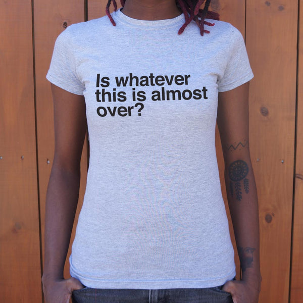 Whatever This Is Women's T-Shirt