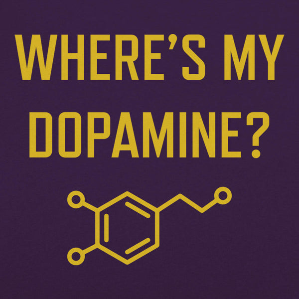 Where's My Dopamine Men's T-Shirt