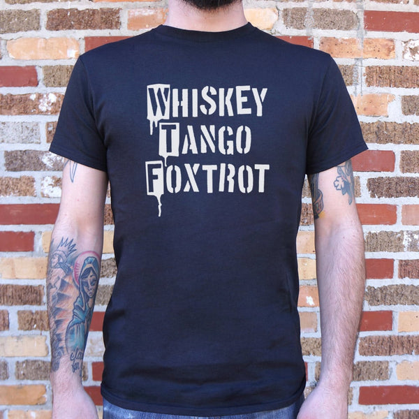 Whiskey Tango Foxtrot Men's T-Shirt