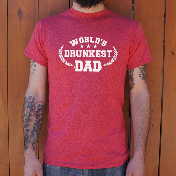 World's Drunkest Dad Men's T-Shirt