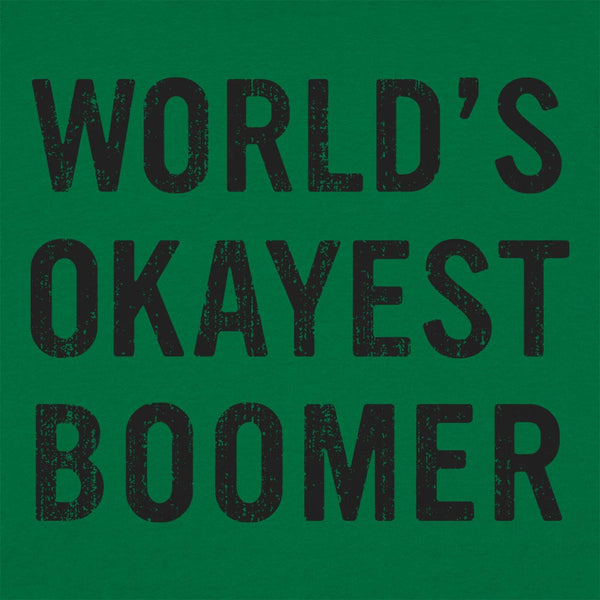 World's Okayest Boomer Women's T-Shirt