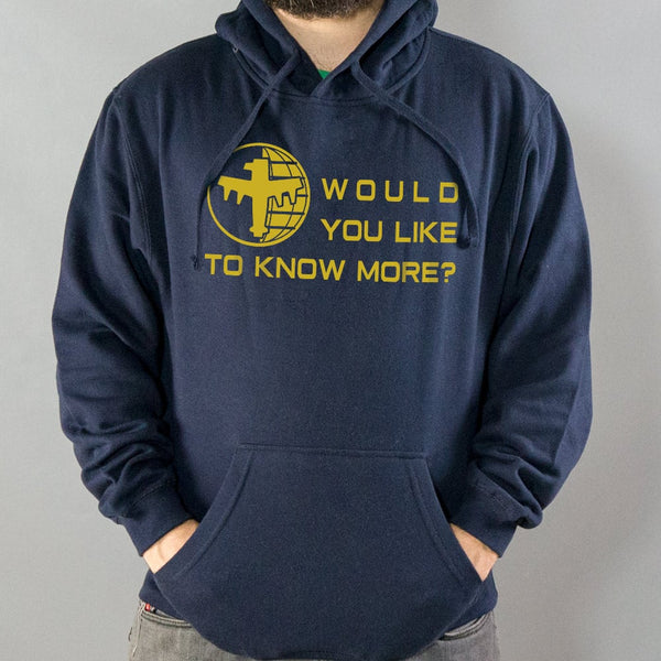 Like To Know More Hoodie