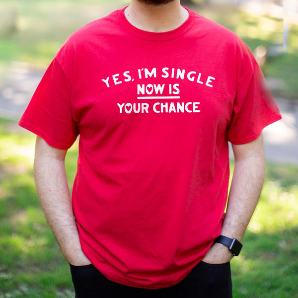 Yes, I'm Single Men's T-Shirt