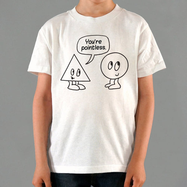 You're Pointless Kids' T-Shirt