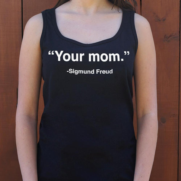 Your Mom, Sigmund Freud Women's Tank Top
