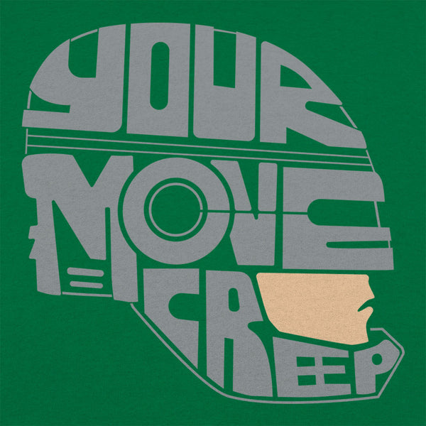 Your Move Creep Men's T-Shirt