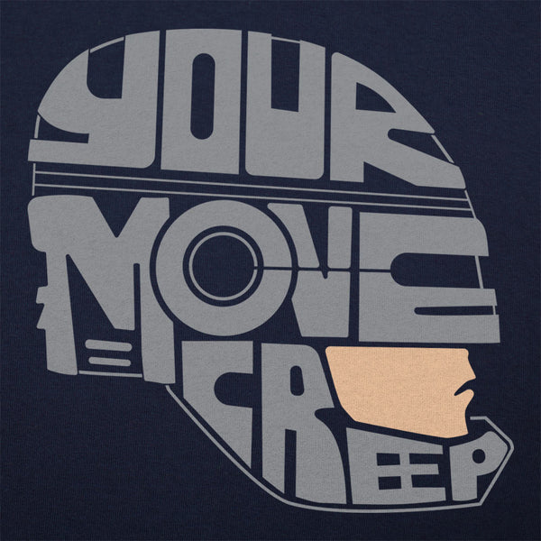 Your Move Creep Men's T-Shirt