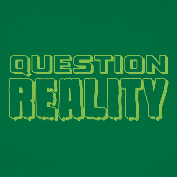 Question Reality Women's T-Shirt